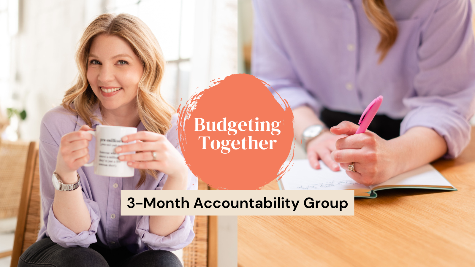 Budgeting Together (3-Month Accountability Group)